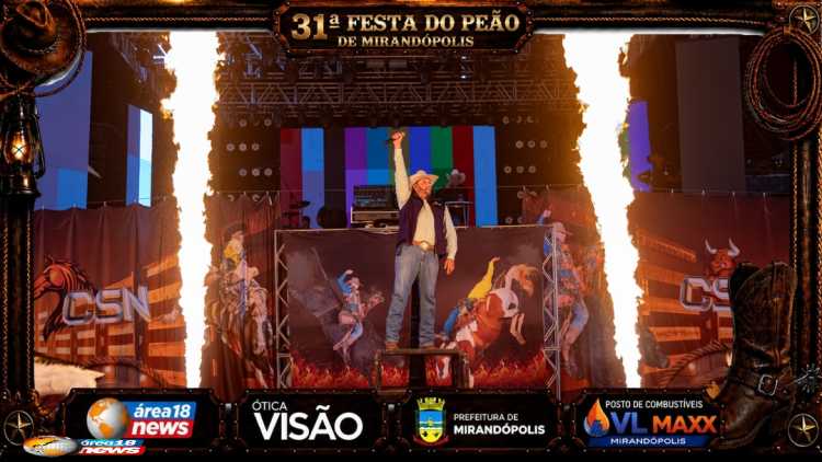 31º FESTA DO PEÃO DE MIRANDÓPOLIS - PRIMEIRO E SEGUNDO DIA