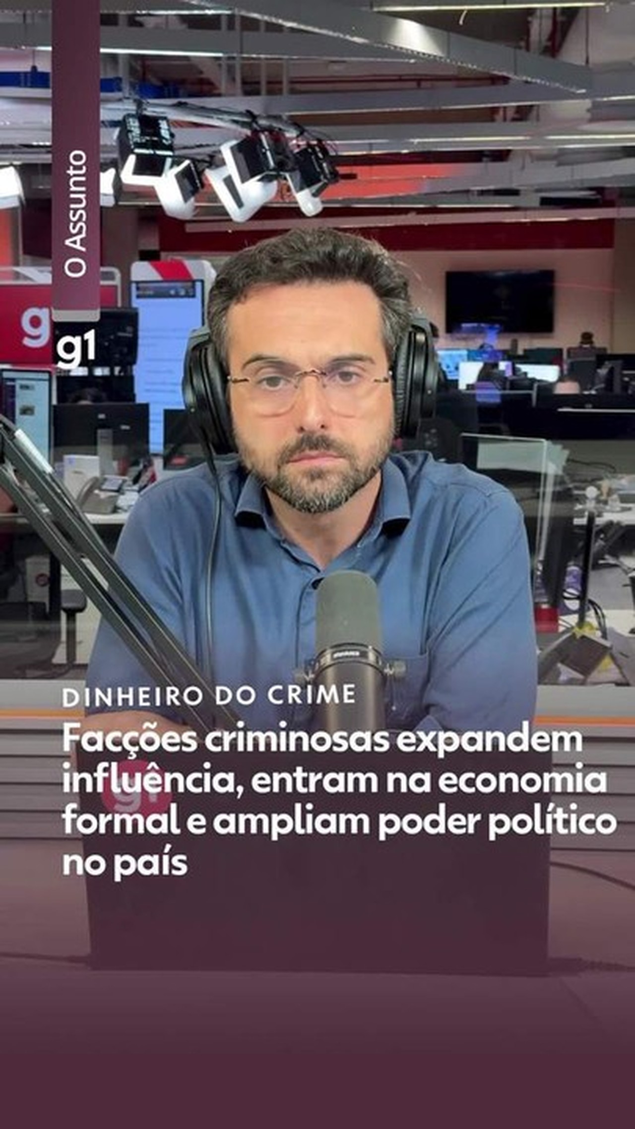 O avanço das facções criminosas pelo interior do Brasil - O Assunto #1711