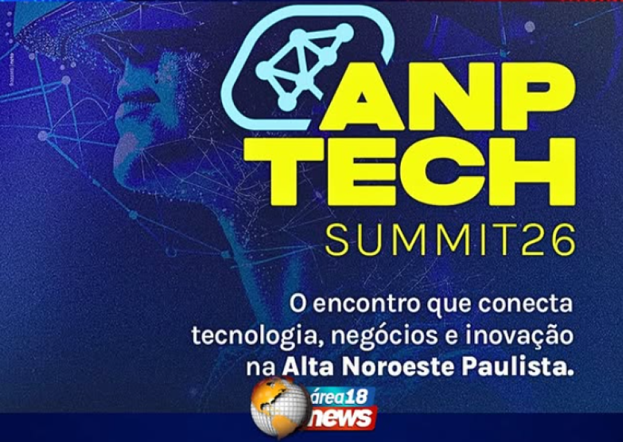 ANPTECH SUMMIT 26 COMEÇA NESTA SEXTA E REFORÇA ARAÇATUBA COMO POLO DE INOVAÇÃO