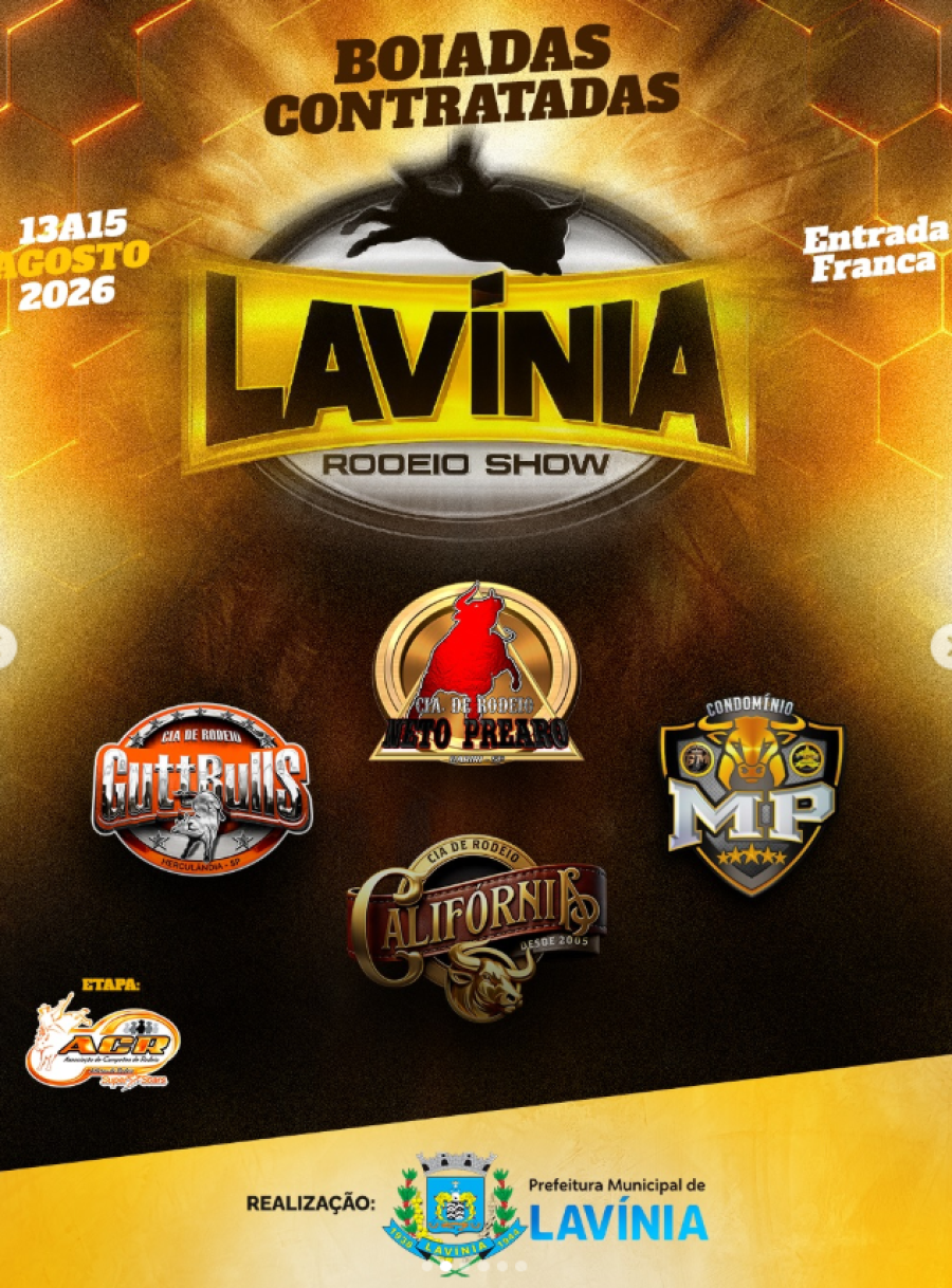 LAVÍNIA RODEIO SHOW COMEÇA HOJE COM ETAPA DA ACR E GRANDE ESTRUTURA PARA TRÊS NOITES DE FESTA