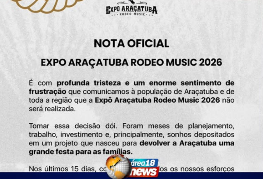  EXPÔ ARAÇATUBA RODEO MUSIC 2026 É CANCELADA A 20 DIAS DO EVENTO APÓS IMPASSE SOBRE ENTRADA DE MENORES