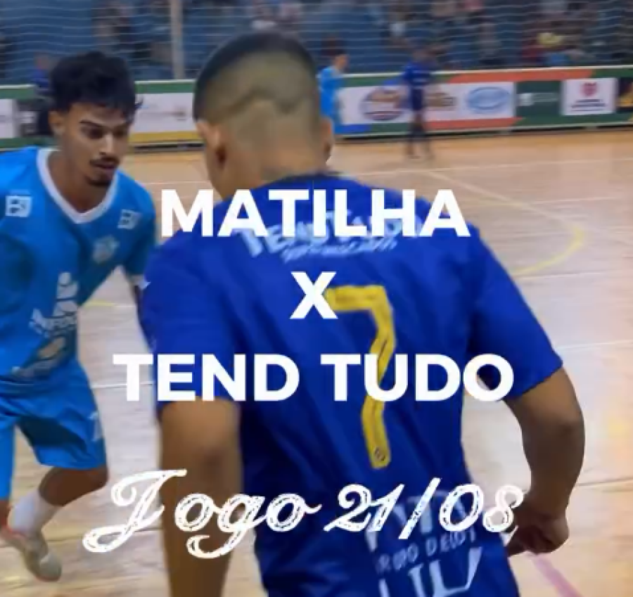  TEND TUDO VENCE O MATILHA EM JOGO MOVIMENTADO PELA COPA DE FUTSAL; VEJA VÍDEO