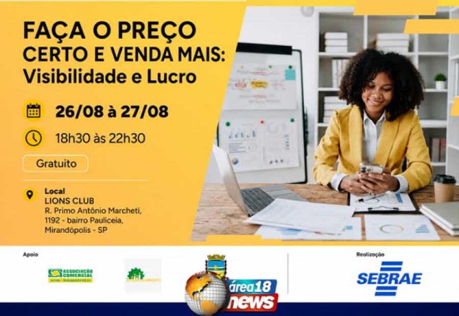 MIRANDÓPOLIS TERÁ CAPACITAÇÃO GRATUITA PARA EMPREENDEDORES COM FOCO EM PREÇO, VISIBILIDADE E LUCRO
